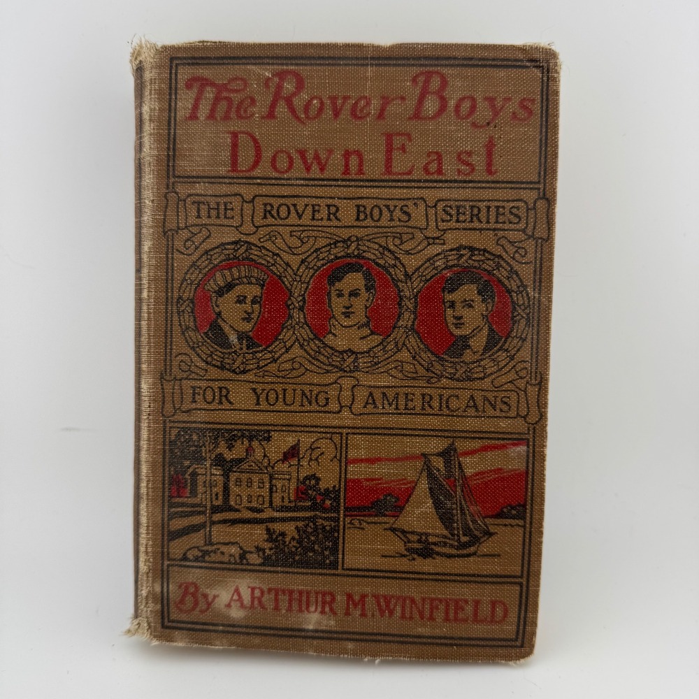 The Rover Boys Down East Arthur M Winfield Antique Hardcover Book Adventure